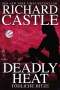 Richard Castle: Castle 05: Deadly Heat - Tödliche Hitze, Buch