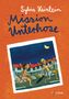 Sylvia Heinlein: Mission Unterhose, Buch