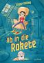 Beate Dölling: Ab in die Rakete, Buch