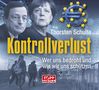 Thorsten Schulte: Kontrollverlust - Hörbuch, MP3