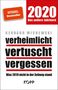 Gerhard Wisnewski: verheimlicht - vertuscht - vergessen 2020, Buch