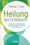 Thomas E. Levy: Heilung des Unheilbaren, Buch