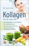 Josh Axe: Kollagen - Die 28-Tage-Diät, Buch, Buch