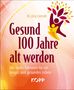 Jörg Conradi: Gesund 100 Jahre alt werden, Buch