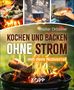 Walter Drössler: Kochen und backen ohne Strom mit dem Notvorrat, Buch, Buch