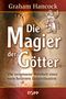 Graham Hancock: Die Magier der Götter, Buch, Buch