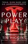 Tim Higgins: Powerplay, Buch