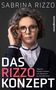 Sabrina Rizzo: Das Rizzo-Konzept, Buch