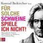 Ferdinand Ries (1784-1838): Für solche Schweine spiele ich nicht!, CD
