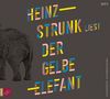 Heinz Strunk (geb. 1962): Der gelbe Elefant, MP3-CD