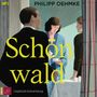 Philipp Oehmke: Schönwald (Hörbestselelr), 2 MP3-CDs