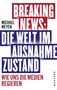 Michael Meyen: Breaking News: Die Welt im Ausnahmezustand, Buch
