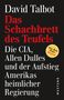 David Talbot: Das Schachbrett des Teufels, Buch