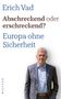 Erich Vad: Abschreckend oder erschreckend?, Buch