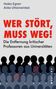 Heike Egner: Wer stört, muss weg!, Buch