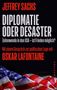 Jeffrey Sachs: Diplomatie oder Desaster. Gespräch mit Oskar Lafontaine. Im Hintergrund die USA-Flagge wellenförmig drapiert., Buch