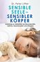 Peter Liffler: Sensible Seele, sensibler Körper, Buch
