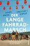 „Der lange Fahrrad-Marsch“; Volker Häring, Christian Y. Schmidt; 7.000 Kilometer durch das Reich der Mitte. Zwei Männer mit Fahrrädern., Buch