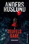 Anders Roslund: Teufelsgabe, Buch