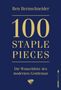 Titel: "100 Staple Pieces". Untertitel: "Die Wunschliste des modernen Gentleman". Autor: Ben Bernschneider.