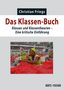 Christian Frings: Das Klassen-Buch, Buch