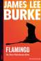 James Lee Burke: Flamingo, Buch