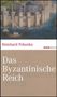 Reinhard Pohanka: Das Byzantinische Reich, Buch