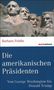 Barbara Friehs: Die amerikanischen Präsidenten, Buch