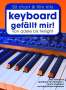 keyboard gefällt mir! - 50 chart und film hits, Noten