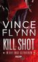 Vince Flynn: Kill Shot - In die Enge getrieben, Buch