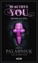 Chuck Palahniuk: Beautiful You - Besser als Sex!, Buch