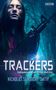 Nicholas Sansbury Smith: Trackers: Buch 3, Buch