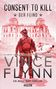 Vince Flynn: Consent to Kill - Der Feind, Buch