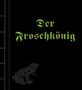 Jacob Grimm: Der Froschkönig, Buch