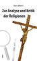 Hans Albert: Analyse und Kritik der Religion, Buch, Buch