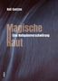 Rolf Cantzen: Magische Haut, Buch