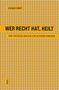 Edzard Ernst: Wer recht hat, heilt, Buch