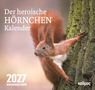 „Der heroische HÖRNCHEN Kalender 2027 WOCHENKALENDER“; Eichhörnchen, das an einem Baumstamm hängt., Kalender