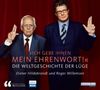 Ich gebe Ihnen mein Ehrenwort - Die Weltgeschichte der Lüge, 2 CDs