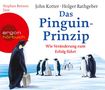 John P. Kotter: Das Pinguin-Prinzip, 2 CDs