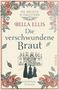 Bella Ellis: Die verschwundene Braut, Buch