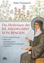 Peter Pukownik: Das Heilwissen der Hl. Hildegard von Bingen, Buch