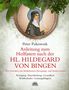 Peter Pukownik: Anleitung zum Heilfasten nach der Hl. Hildegard von Bingen, Buch