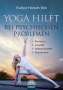 Evelyn Horsch-Ihle: Yoga hilft bei psychischen Problemen, Buch