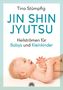Tina Stümpfig: Jin Shin Jyutsu - Heilströmen für Babys und Kleinkinder, Buch, Buch