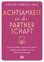 Evelyn Horsch-Ihle: Achtsamkeit in der Partnerschaft, Buch