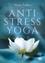 "ANTI STRESS YOGA" von Anna Trökes. Eine weiße Lotusblüte auf blauem Hintergrund. Unten rechts ein kleines Logo., Buch