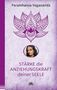 „Paramhansa Yogananda. STÄRKE die ANZIEHUNGSKRAFT deiner SEELE.“ Violettes Design mit Bild eines Mannes und Lotusmotiv., Buch