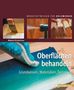 Melanie Kirchlechner: Oberflächen behandeln, Buch, Buch