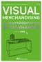 Karin Wahl: Gebrauchsanweisung Visual Merchandising Band 3 Warenpräsentation im Fachhandel, Buch